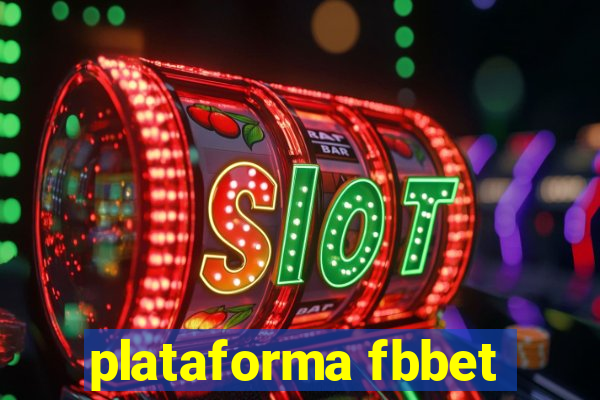 plataforma fbbet